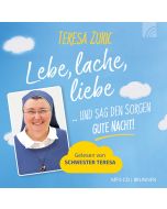 Lebe, lache, liebe ... und sag den Sorgen GUTE NACHT!