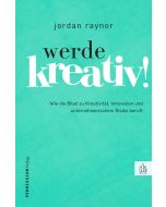 Werde kreativ!