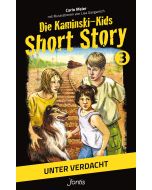Die Kaminski-Kids: Short Story 3. Unter Verdacht