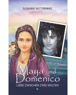 Maya und Domenico: Liebe zwischen zwei Welten
