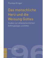 Das menschliche Herz und die Weisung Gottes