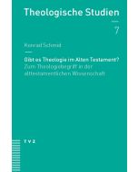 Gibt es Theologie im Alten Testament?