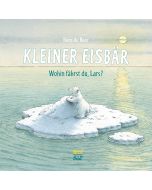 Kleiner Eisbär – Wohin fährst du, Lars?