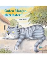 Guten Morgen, Herr Kater!