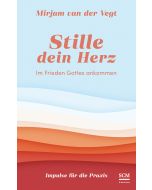 Stille dein Herz
