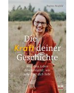 Die Kraft deiner Geschichte