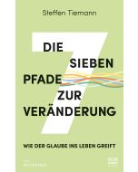 Die sieben Pfade zur Veränderung