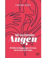 Mit leuchtenden Augen