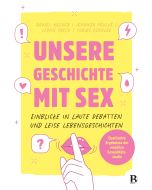 Unsere Geschichte mit Sex