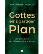Gottes einzigartiger Plan