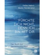 Fürchte dich nicht, denn ich bin mit dir