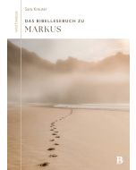 Das Bibellesebuch zu Markus