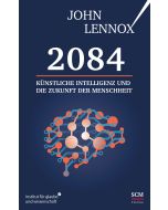 2084: Künstliche Intelligenz und die Zukunft der Menschheit