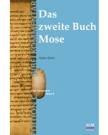Das zweite Buch Mose (Edition C/AT/Band 4)
