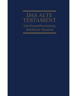 Interlinearübersetzung Altes Testament, hebr.-dt., Band 1