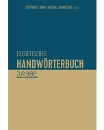 Exegetisches Handwörterbuch zur Bibel