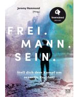 Frei. Mann. Sein.