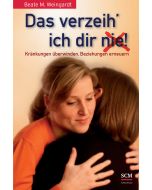 Das verzeih' ich Dir (nie)!