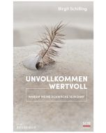 Unvollkommen wertvoll