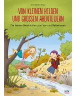 Von kleinen Helden und großen Abenteuern