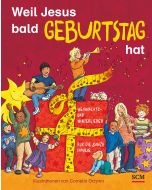 Weil Jesus bald Geburtstag hat