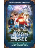 Die verborgene Gruft und das Ende aller Tränen