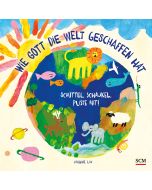 Wie Gott die Welt geschaffen hat