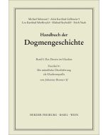 Handbuch der Dogmengeschichte / Bd I: Das Dasein im Glauben / Die mündliche Überlieferung als Glaubensquelle