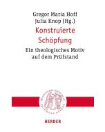 Konstruierte Schöpfung
