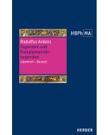 Speculum universale. Auswahl aus den Büchern VII–XIV. Tugenden und Komplementärtugenden