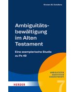 Ambiguitätsbewältigung im Alten Testament