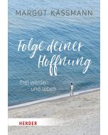 Folge deiner Hoffnung