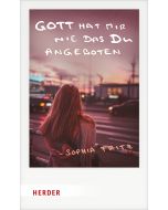 Gott hat mir nie das Du angeboten