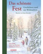 Das schönste Fest. Geschichten rund um Weihnachten