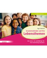 Grundschulkinder und ihre Lebensthemen