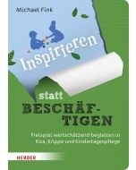 Inspirieren statt beschäftigen