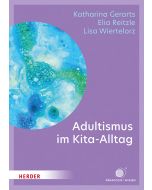 Adultismus im Kita-Alltag
