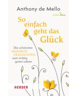 So einfach geht das Glück