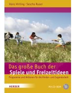 Das große Buch der Spiele und Freizeitideen