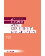 Wege zur Einheit der Christen