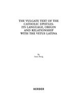 The Vulgate Text of the Catholic Epistles: