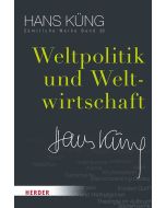 Weltpolitik und Weltwirtschaft