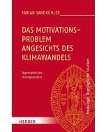 Das Motivationsproblem angesichts des Klimawandels