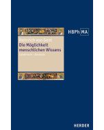 Die Möglichkeit menschlichen Wissens. Artikel 1 der Summa Quaestionum Ordinarium