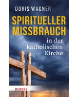 Spiritueller Missbrauch in der katholischen Kirche