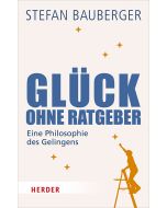 Glück ohne Ratgeber