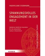 Spannungsvolles Engagement in der Welt