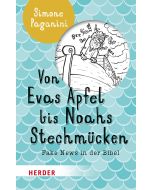 Von Evas Apfel bis Noahs Stechmücken