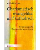 Charismatisch, evangelikal und katholisch