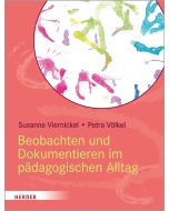 Beobachten und Dokumentieren im pädagogischen Alltag
